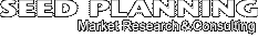 SEED PLANNING Market research & Consilting